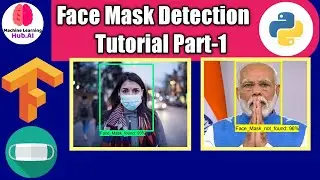 Face Mask Detection using Tensorflow Object Detection API [ Part-1 ]
