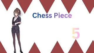 Chess Piece Episode5   Studying 