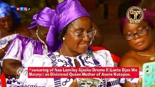 Mannyɛ Naa Lamiley Ajaaku Dromo II - #QueenMother of Lante Djan We