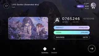 【Milthm】 LiFE Garden (Extended Mix) [CL] First Play