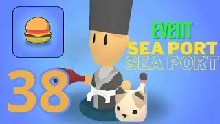 EatVenture - Event Sea Port - Gameplay Walkthrough Part 38