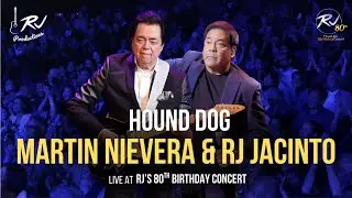 Hound Dog - Martin Nievera and RJ Jacinto at RJ's 80th Birthday Concert