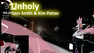 [BeatSaber] Unholy - Sam Smith & Kim Petras ; EXPART+ playthrough