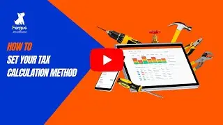 Set Up Your Tax Calculation Method In Fergus