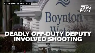 Off-duty deputy involved in deadly Boynton Beach shooting, investigation underway