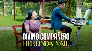 Divino Compañero - Herlinda Vail | Video oficial