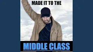 Made it to the Middle Class