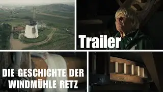 Die Geschichte der Retzer Windm&uuml;hle // Trailer // Labra Media Doku