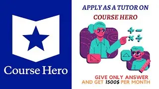 How to make account on cuorse hero | Earn $300/Week on Mobile | Course Hero Tutor Registration