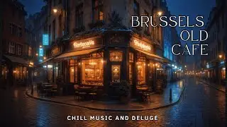 Brussels Old Town Caf&eacute; 🌙☕ Rainy Night Jazz for Calm & Reflection