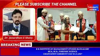 R R INSTITUTE OF MANAGEMENT STUDIES BANGALORE MCA,M.Sc,FORENSIC SCIENCE GRADUATION CEREMONY 05.11.27