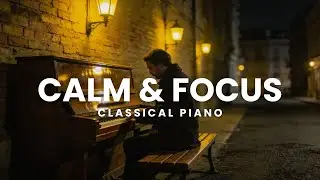 Melancholic Classical Piano • Calm Music for Study & Reflection