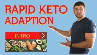 Rapid Keto Adaption Intro