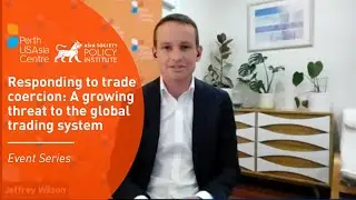 Event Series | Responding to trade coercion: A growing threat to the global trading system