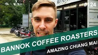 BANNOK COFFEE ROASTERS - #124 - AMAZING CHIANG MAI
