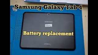 Samsung Galaxy Tab 4 Battery replacement