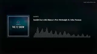 InsideChat with Hintsa's Pete McKnight & John Noonan
