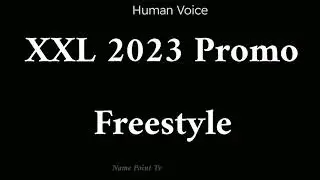 Как произнести XXL 2023 Promo Freestyle | Произношение XXL 2023 Promo Freestyle | Как сказать XXL