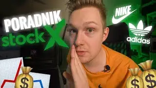 Jak sprzedawać na StockX w 2022? Mega poradnik