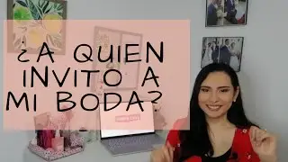A QUIEN NO INVITAR A TU BODA- CONSEJOS PARA TUS INVITADOS~ Gabie Cruz