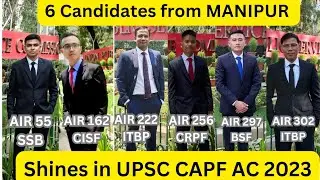 6 candidates from Manipur shines in UPSC exam||Secured every force in CAPF as Assistant Commandant.