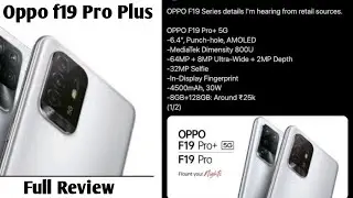 #oppof19proplus | oppo f19 pro plus 5g | oppo f19 pro plus full review | oppo new mobile 2021