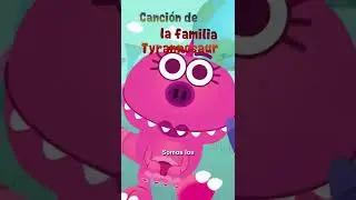 Canci&oacute;n de la familia Tyrannosaur #Dinosaurios #redmonNi&Ntilde;OS #tiranosaurio