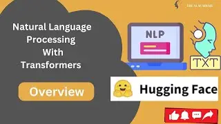 Day 1 | Natural Language Processing with Transformer | Hugging Face | Overview | #huggingface #nlp