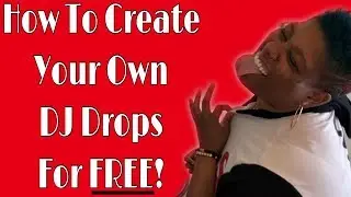 HOW TO CREATE YOUR OWN DJ DROP | DJ TIPS | #LiXxerExperience TV