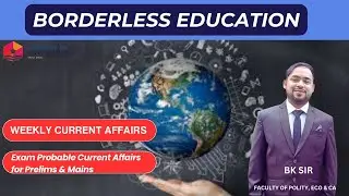 CURRENT AFFAIRS BORDERLESS EDUCATION #bksir
