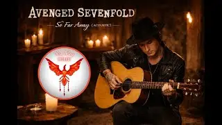 So Far Away - Avenged Sevenfold (acoustic instrumental)