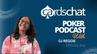 GJ Reggie, PokerStars Ambassador, Pro Poker Player | Poker Podcast #115