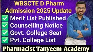 Merit List & Counselling Update of WBSCTE D Pharm Admission2025 | D Pharm Admission 2025 Guide by PT