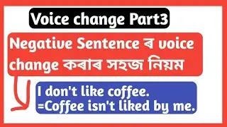 Voice change rules in Assamese||negative Sentence voice change rules||v3