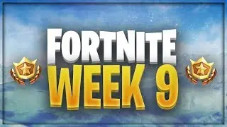 Week 9 Challenge Walkthrough | Fortnite Battle Royale Week 9 Challenges