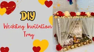 Diy wedding invitation tray || first invitation card #wedding #shadi 