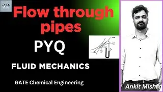Flow through pipes PYQ-1 Fluid mechanics Gate chemical engineering