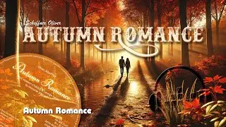 Autumn Romance -  A soundscape of modern synths, chilled beats and chill-out lounge vibes