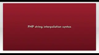 PHP string interpolation syntax