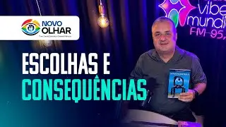 Escolhas e Consequências