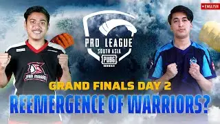[EN] 2022 PMPL South Asia Fall Split | Grand Finals Day 2 | Reemergence of Warriors?
