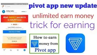 how to get earning pivot app reyal earnmony in hindi 2018