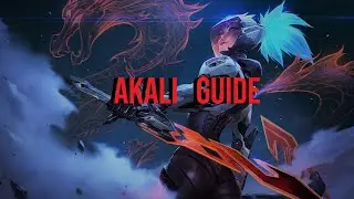 Akali Guide | 2020 | League of Legends