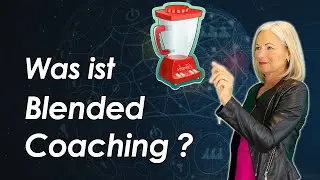 Was ist Blended Coaching? | Doreen Ullrich + Digital Coach Academy