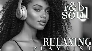 【R&B Soul】Chill R&B Emotions – Smooth Soul Grooves for Peaceful, Romantic Late Nights