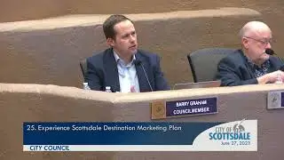Scottsdale City Council |  Councilman Graham questioning Old Town & Museum Marketing efforts