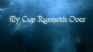 RHY! - MY CUP RUNNETH OVER 