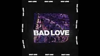 Franky x Bash ~ Bad Love (Official Visualizer)