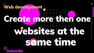 Create more then one websites at the  same time/Create multiple websites in WordPress on localhost