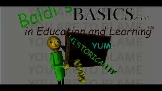 Bald1's Bas1cs 1n 3ducat1on and learn1ng (Baldi's Basics Mod)